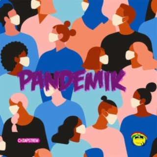 Pandemik lyrics | Boomplay Music