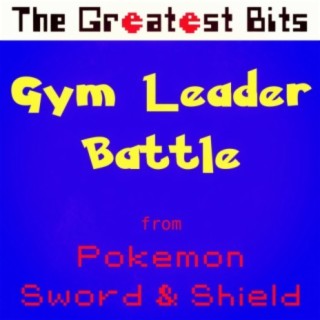 Gym Leader Battle (from "Pokemon Sword & Shield")
