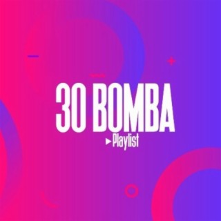 30 Bomba!!