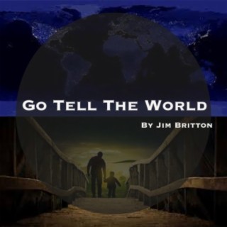 Go Tell the World