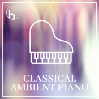 Classical Ambient Piano