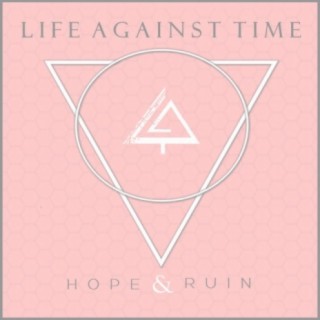 Life Against Time