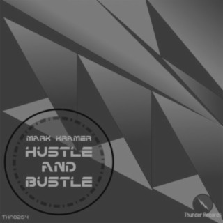 Hustle & Bustle