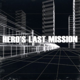 Hero's Last Mission