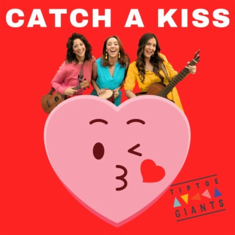Catch A Kiss | Boomplay Music