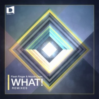 What! Remixes