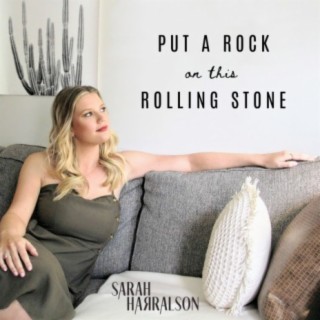 Put a Rock on This Rolling Stone