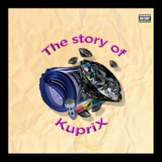 The Story of Kuprix