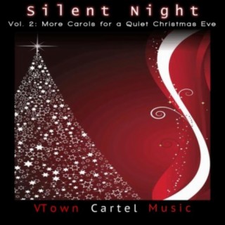 Silent Night; Vol. 2: More Carols for a Quiet Christmas Eve