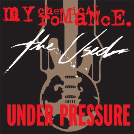 Under Pressure ft. The Used | Boomplay Music