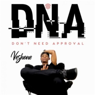 DNA (Don't Need Approval)