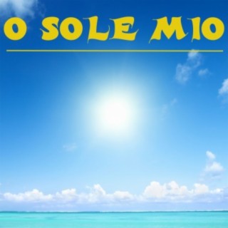 O sole mio