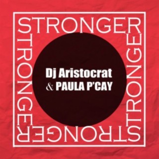 DJ Aristocrat & Paula P'cay