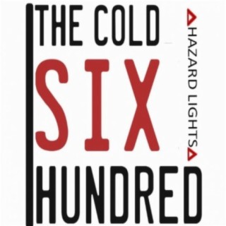 The Cold Six Hundred