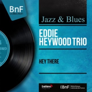 Eddie Heywood Trio