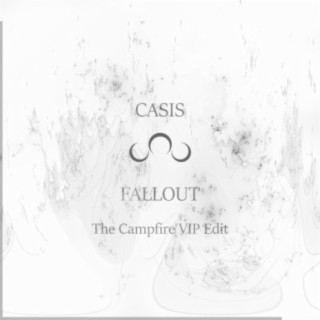 Fallout (The Campfire VIP Edit)