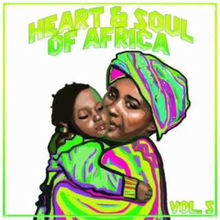 Heart and Soul of Africa Vol, 5