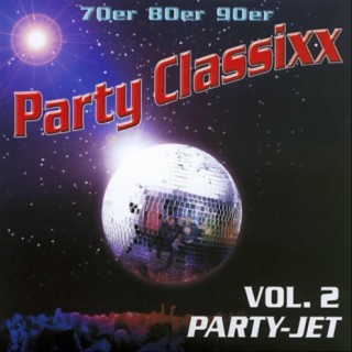 70er 80er 90er Party Classixx - Vol. 2 Party Jet