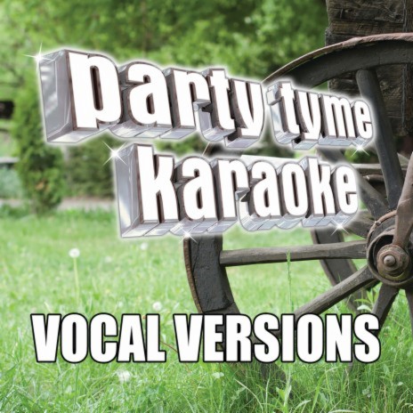 Love Me Like You Used To (Made Popular By Tanya Tucker) [Vocal Version]