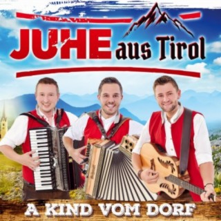 JUHE aus Tirol