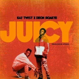 Juicy ft. Deon Boakye lyrics | Boomplay Music