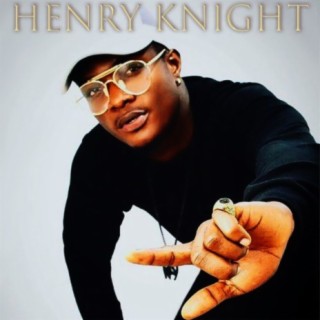 Henry Knight | Boomplay Music
