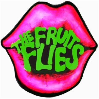 The Fruit Flies