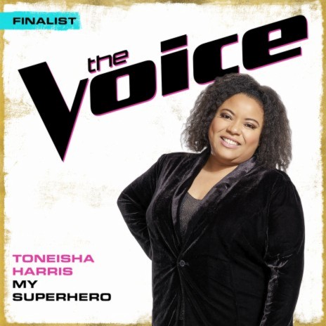 My Superhero (The Voice Performance) | Boomplay Music