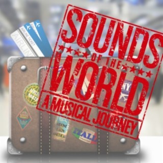 Sounds of the World: A Musical Journey