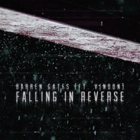 Falling In Reverse ft. VinDon | Boomplay Music