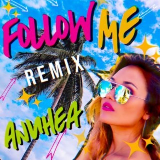 Follow Me (Remix)