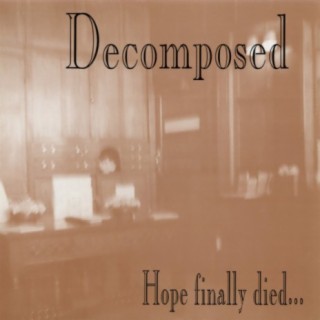 Decomposed