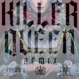 Killer Queen (Thrones Remix)