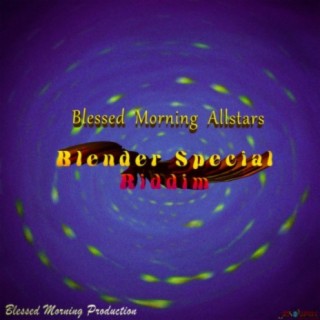 Blender Special Riddim