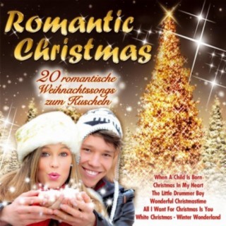 Romantic Christmas - 20 Romantische Weihnachtssongs zum Kuscheln