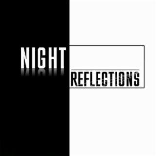 Night Reflections