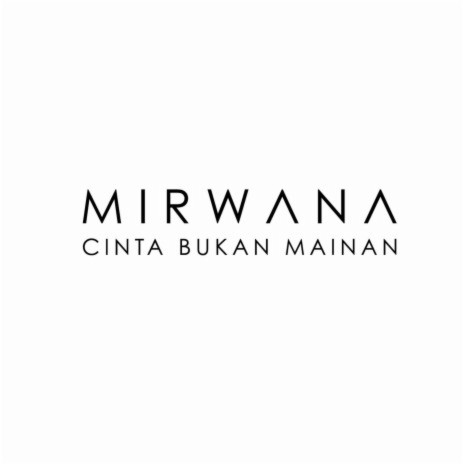 Cinta Bukan Mainan | Boomplay Music