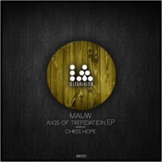 Axis Of Trepidation EP