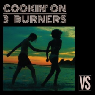 Cookin' On 3 Burners