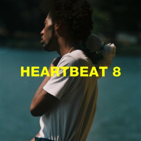 heartbeat 8 | Boomplay Music