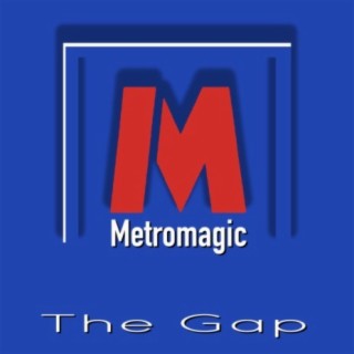 Metromagic (Original Mix)