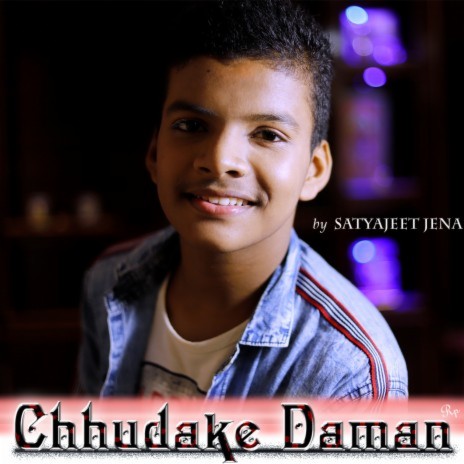 Chhudake Daman | Boomplay Music