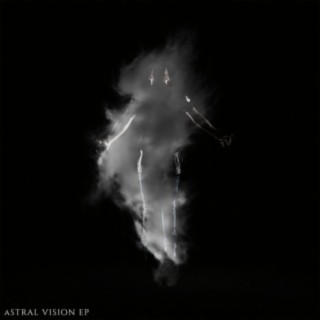 Astral Vision EP