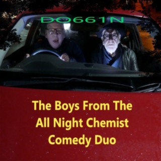 The Boys From The All Night Chemist Comedy Duo