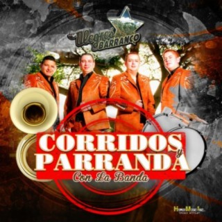 Corridos y Parranda Con La Banda