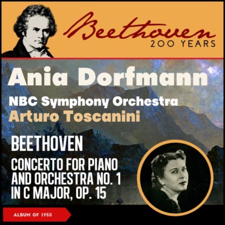 Beethoven: Concerto for Piano and Orchestra No. 1 In C Major, Op. 15 - I. Allegro Con Brio ft. NBC Symphony Orchestra & Arturo Toscanini | Boomplay Music