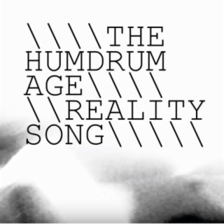 The Humdrum Age