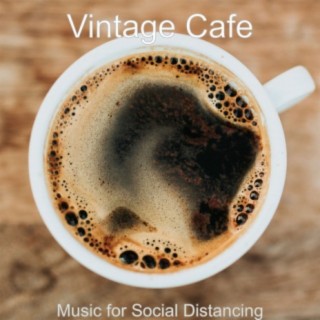 Music for Social Distancing