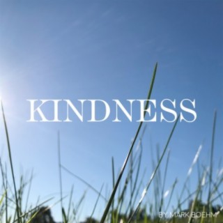 Kindness