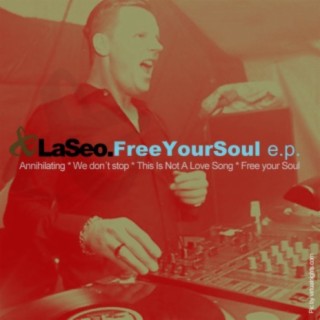 Free Your Soul E.P.